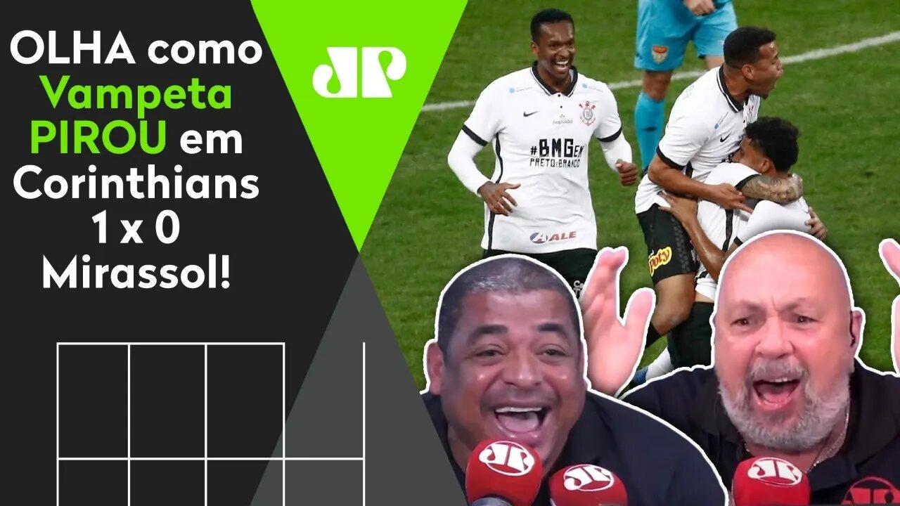 TIMÃO NA FINAL! OLHA como Vampeta PIROU com Corinthians 1 x 0 Mirassol!