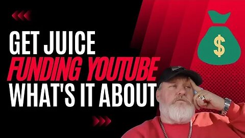 What Is Get Juice? How To Fund Your YouTube Channel