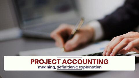 What is PROJECT ACCOUNTING?