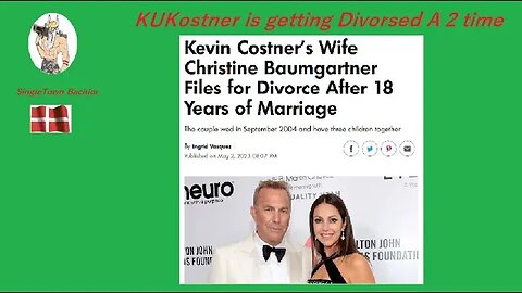 KUKostner is getting divorced A 2 time