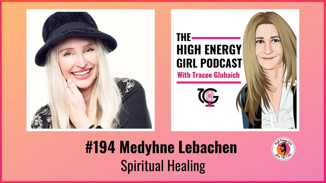 #194 Medyhne Lebachen - Spiritual Healing