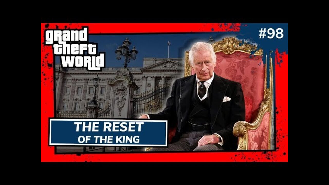 The Reset Of The King | Grand Theft World Podcast 098 Preview