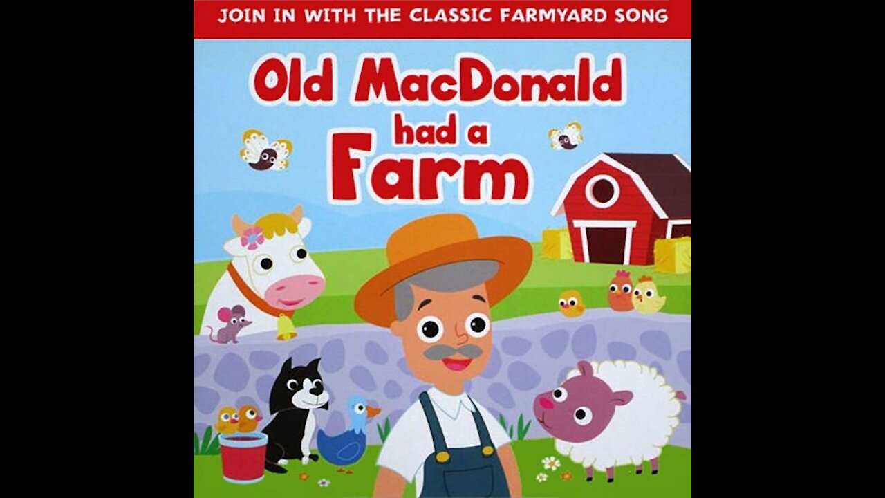 Old MacDonald Had A Farm