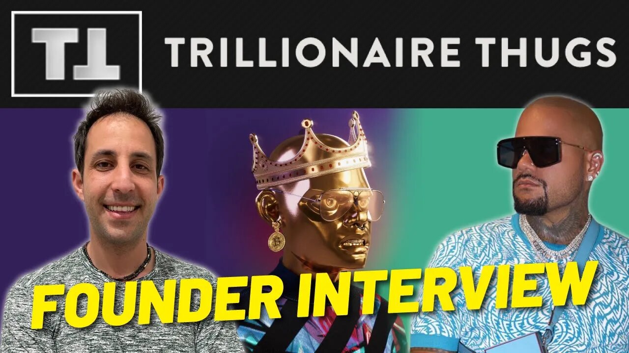 The Future of Trillionaire Thugs | Founder Interview