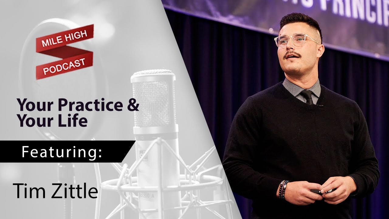 🎙️Your Practice & Your Life – Tim Zittle