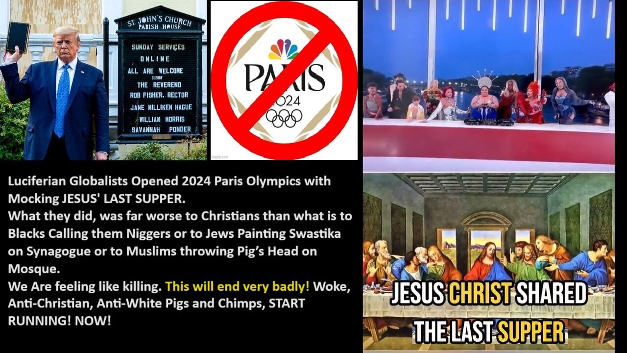 Luciferian Globalists Opened 2024 Paris Olympics with Mocking JESUS' LAST SUPPER!