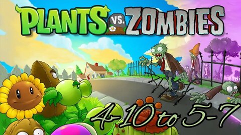 Plants Vs. Zombies PC (4-10 to 5-7)