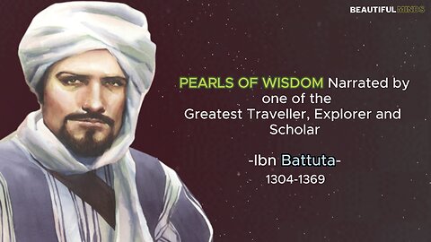 Famous Quotes |Ibn Battuta|