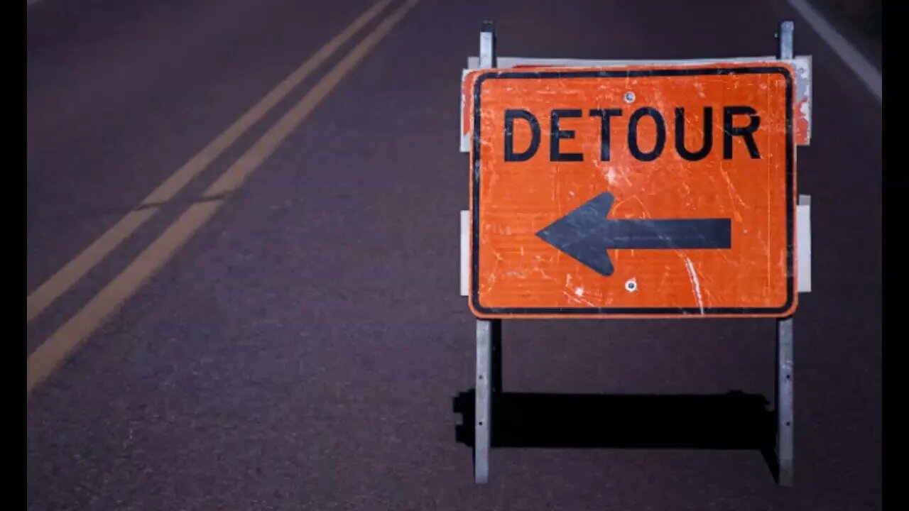 Detours Are God's Redirections YOU SHOULD NEVER IGNORE!