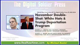 November Double Shot : White Hats Council and Trump & Border.