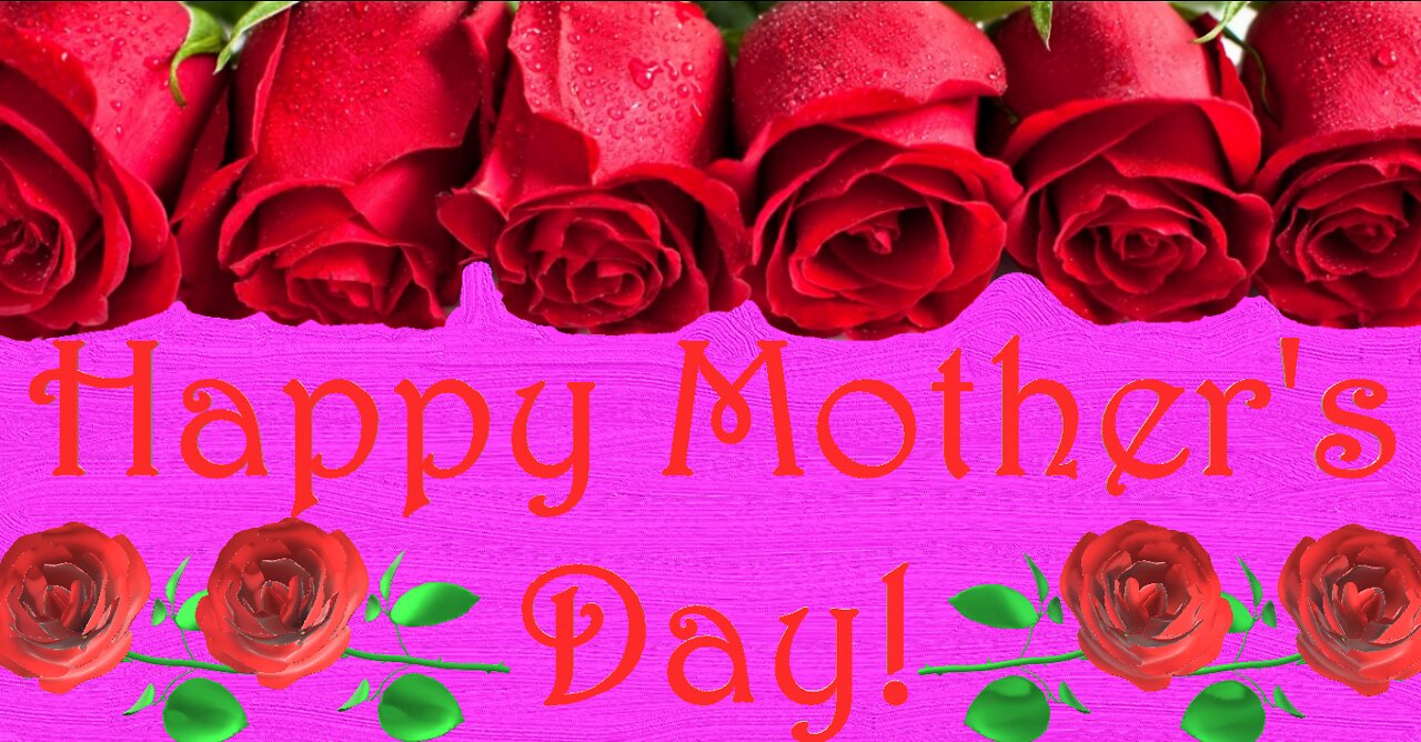 Happy Mother's Day! - From Happy Birthday 3D - Never Get It Back By Gabby Barrett - Video Card