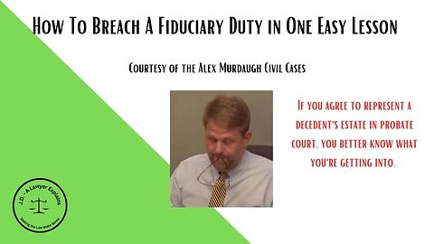 It's Easy To Breach A Fiduciary Duty When You Don't Know What Your Duties Are