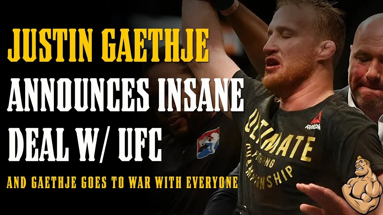 JUSTIN GAETHJE Announces INSANE Deal w the UFC!!...Also He Goes to WAR w Everyone!!