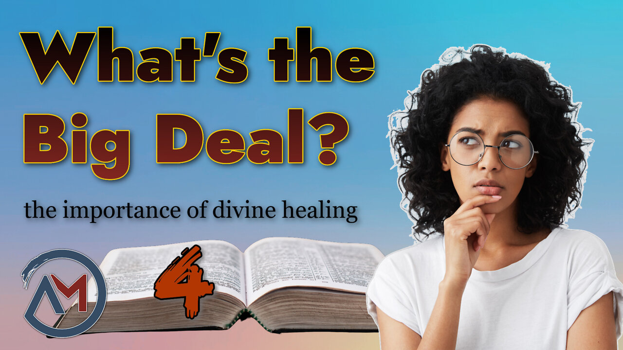 What's the Big Deal - Part 4
