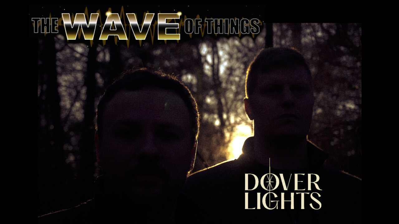 Talk with Post-Punk Duo DOVER LIGHTS from the Ozark Mountains (2021-09-06)