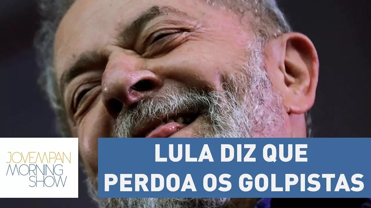 Lula diz que perdoa os "golpistas" que fizeram desgraça com o país