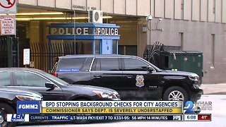 Baltimore Police suspends performing background checks for other city agencies