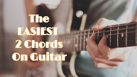 Beginners First Guitar Lesson - The EASIEST 2 Chords On Guitar