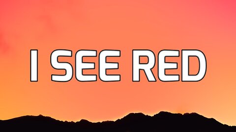🎵 EVERYBODY LOVES AN OUTLAW - I SEE RED (LYRICS)