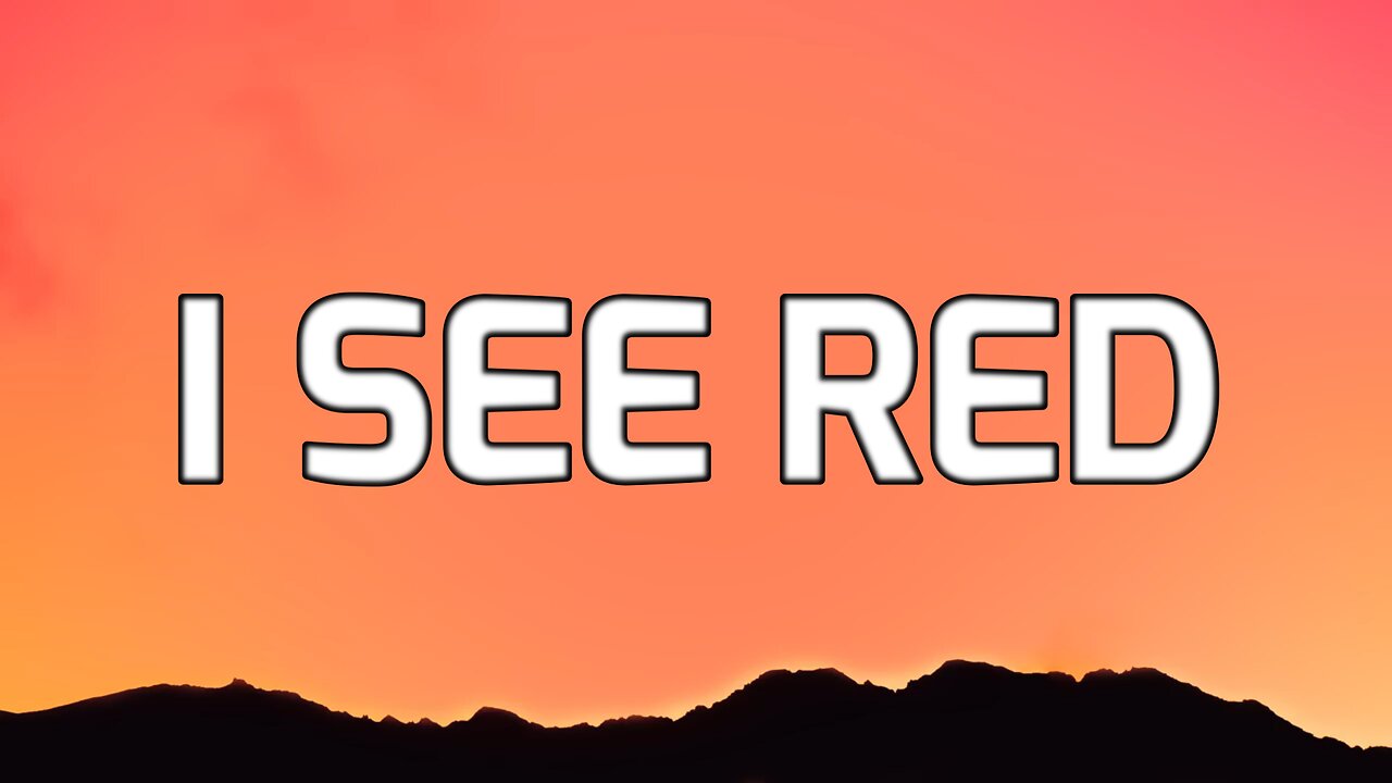 🎵 EVERYBODY LOVES AN OUTLAW - I SEE RED (LYRICS)