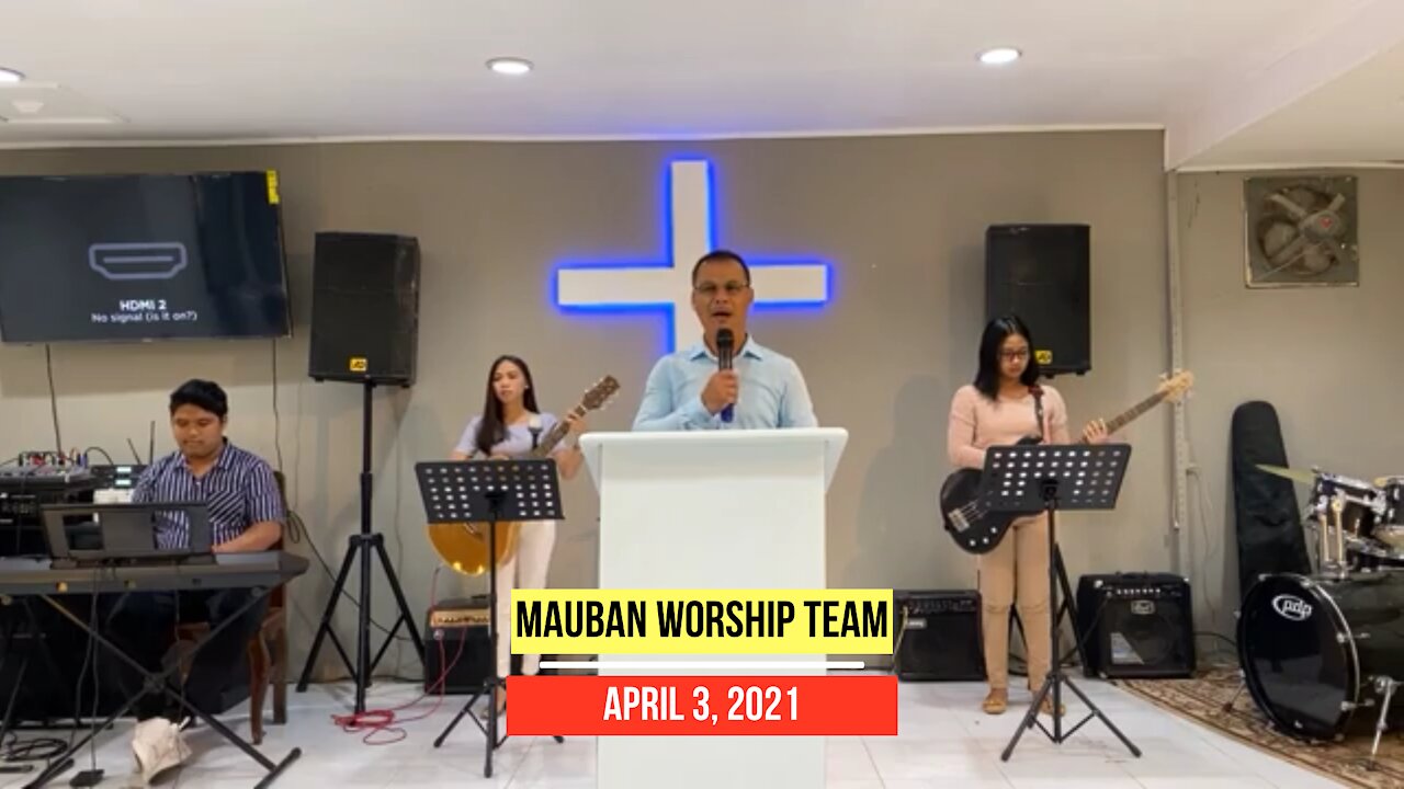 Holy Week Meeting | APRIL 3, 2021 | Mauban Worship Team