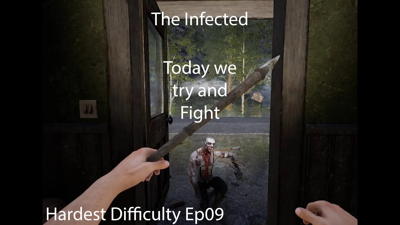 The Infected | Hardest Difficulty Ep09 | Revenge