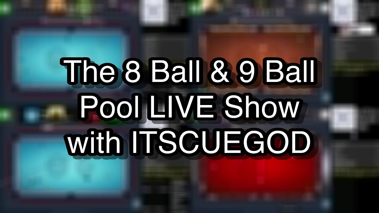 The 8 Ball & 9 Ball Pool LIVE Show with ITSCUEGOD