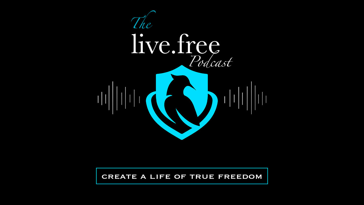 The LIVE.FREE Podcast: Episode 001 'The Foundation'