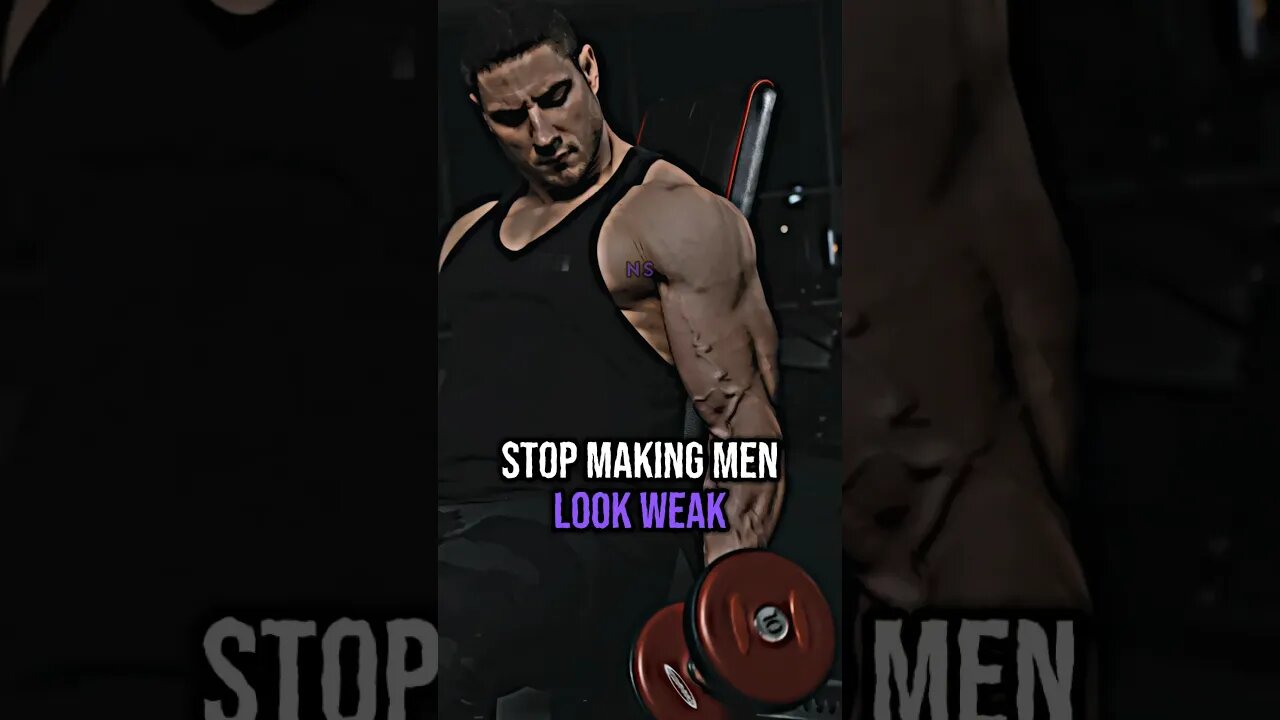 Stop making men look weak