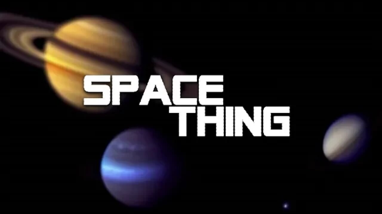 Space Thing