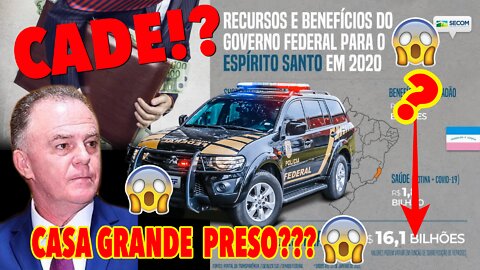 URGENTE: CASAGRANDE PRESO? | P.F FEZ APREENSÕES HOJE | 17 MARÇO 2022