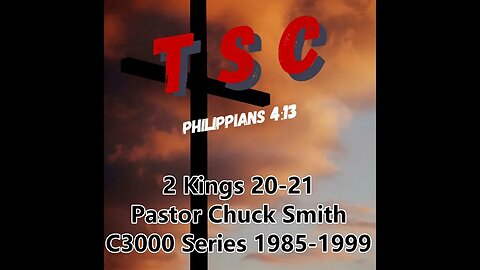 010 2 Kings 22-23 | Pastor Chuck Smith | 1985-1999 C3000 Series