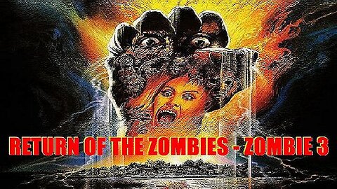 ZOMBIE 3: RETURN OF THE ZOMBIES 1988 Cash-In of Return of the Living Dead UNCUT MOVIE HD & W/S