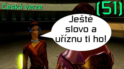 Pojďme Hrát - Knights of the Old Republic 1 (s módy, Světlá Strana) |51| Láska na první... sen? {CZ}