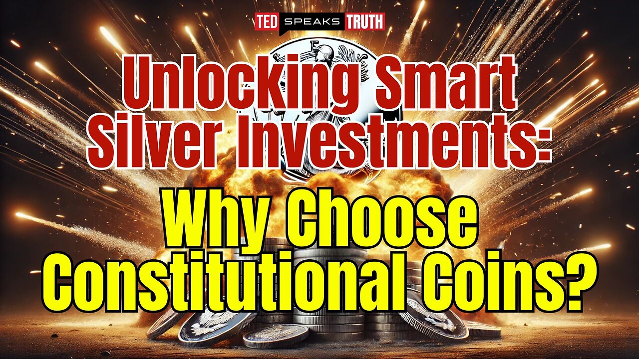 Unlocking Smart Silver Investments: Why Choose Constitutional Coins?