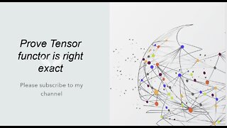 prove tensor is a right exact functor