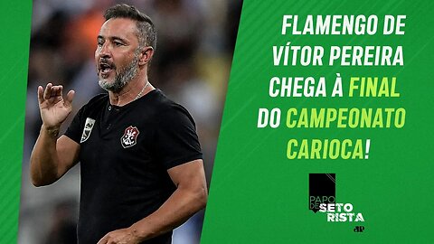 Flamengo GANHA RESPIRO após ELIMINAR o Vasco; Palmeiras RUMO a outro TÍTULO! | PAPO DE SETORISTA