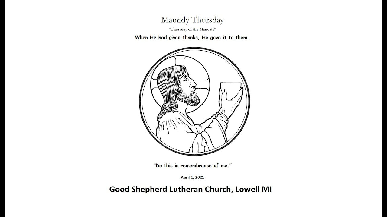 Sermon from Maundy Thursday, April 1, 2021