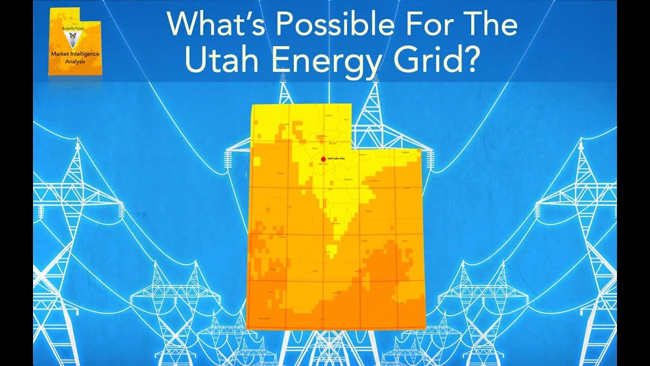 Whats Possible for The Utah Energy Grid?