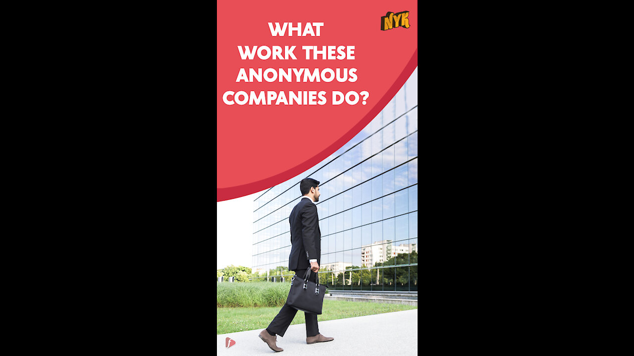 What Are Anonymous Companies *