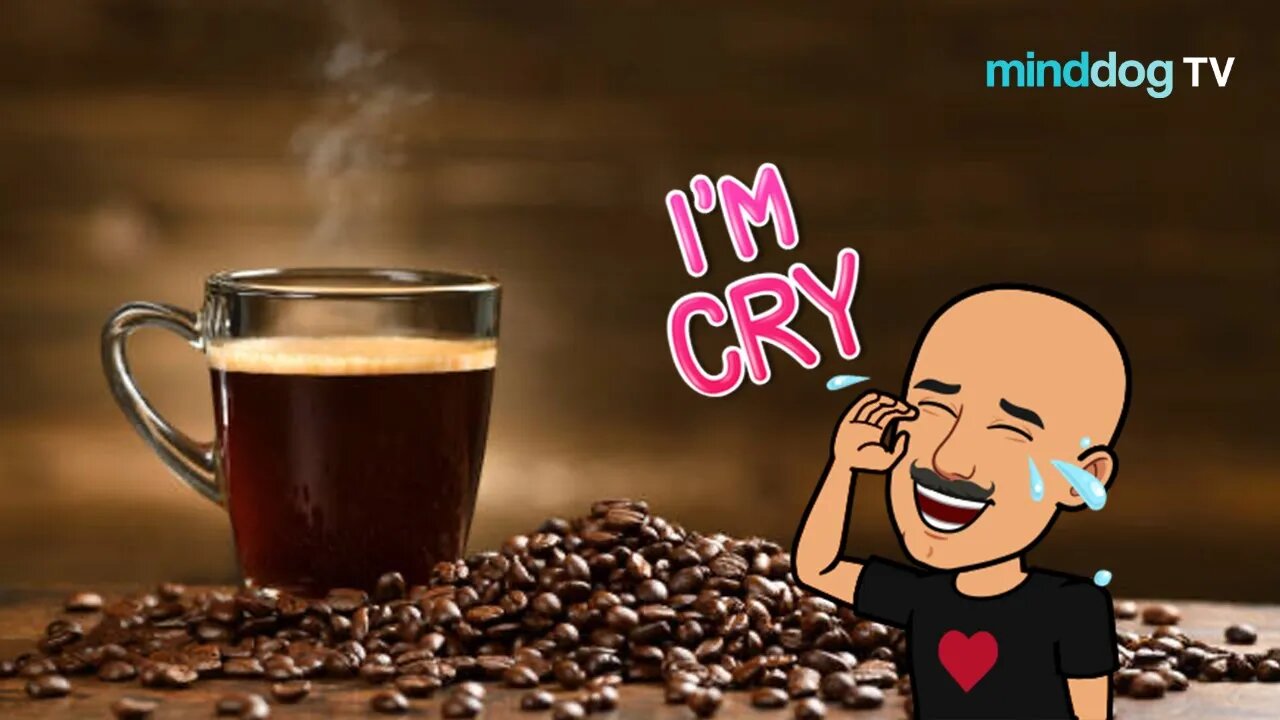 Coffee with the Dog - EP251 - Tuesday Tantrums