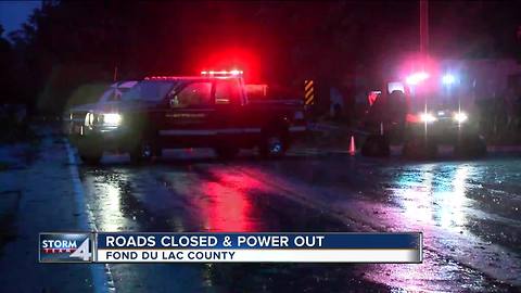 Roads closed, power out in Fond du Lac County