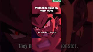 When they finish your Team Mate
