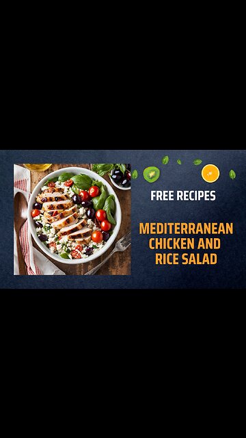 Free Mediterranean Chicken and Rice Salad Recipe 🥗🍗🍚