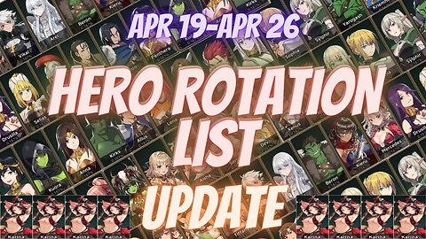 HERO ROTATION LIST UPDATE - April 19 to April 26 (Club Wisdom 8)