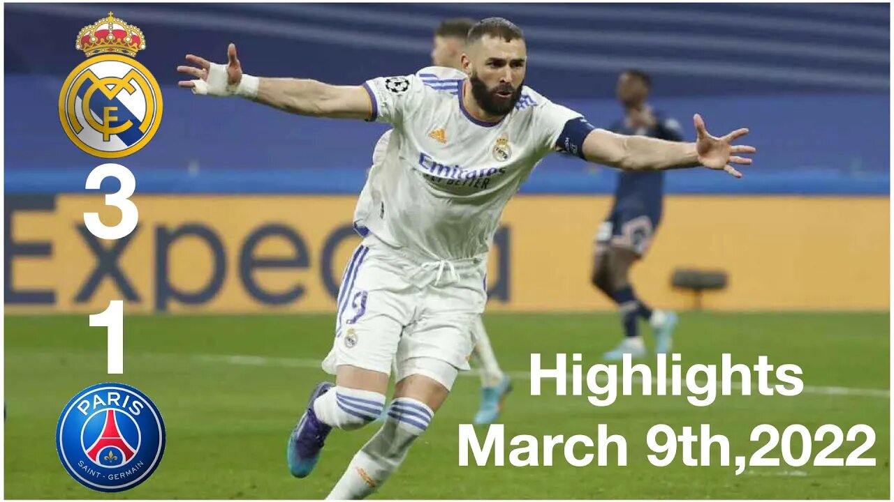 Real Madrid vs PSG 3-1 Highlights All Goals March 9th,2022 | Best Videos