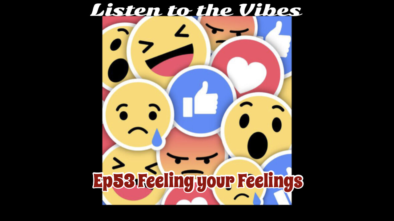 Listen to the Vibes-Daily Devotion ep53 Feeling your Feelings...