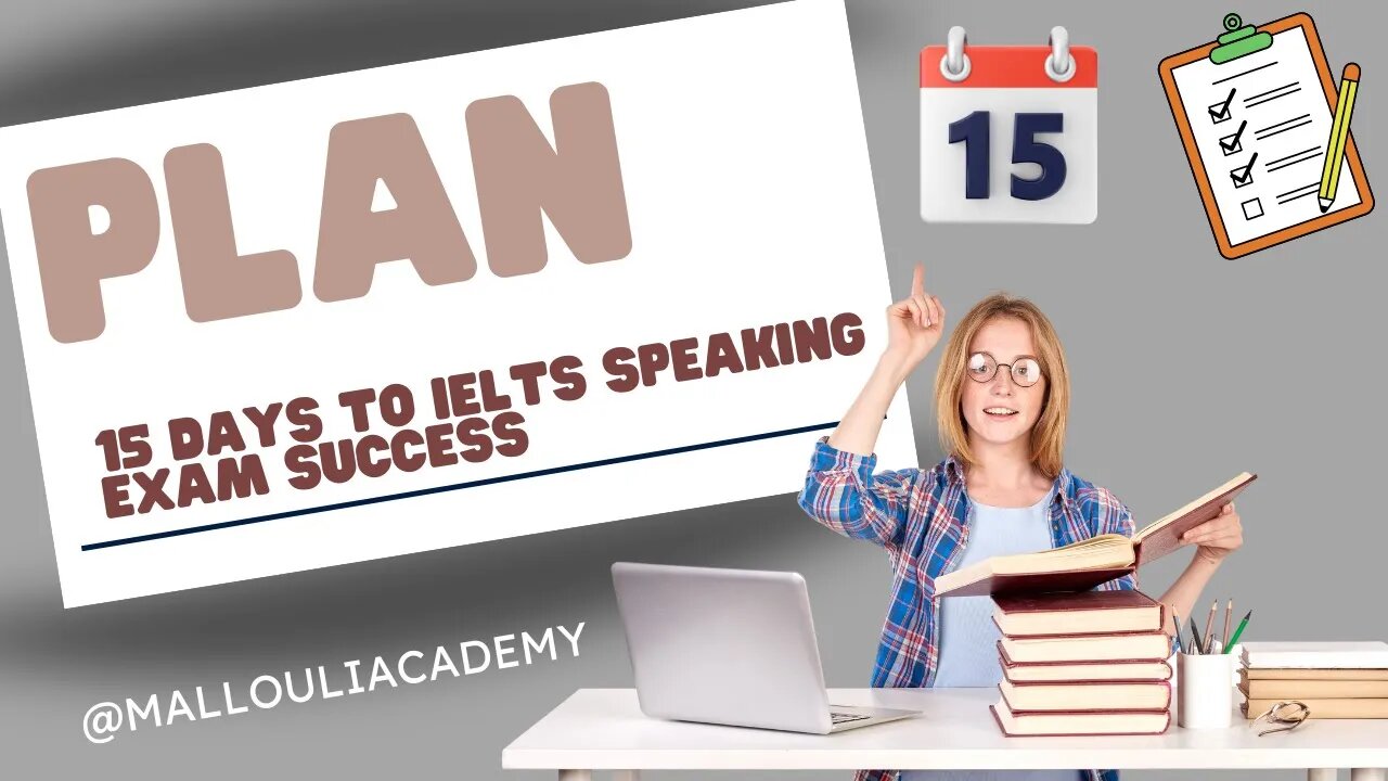 15 Days to IELTS Speaking Exam Success: A Step-by-Step Practice Plan