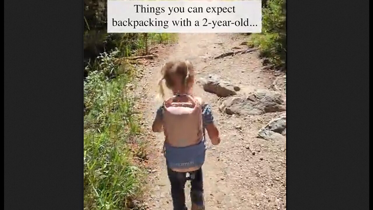 Things You Can Expect Backpacking With A 2-Year-Old Child - HaloRock