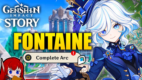 Genshin Impact Story Recap: The Fontaine Arc in 30 Minutes!